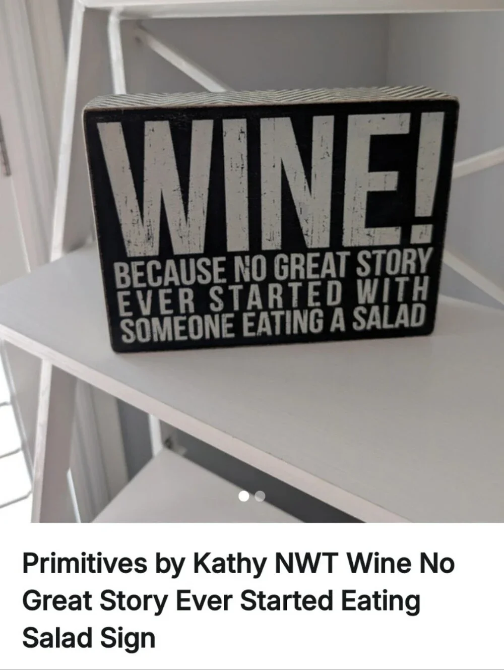 Primitives by Kathy Black & White 'WINE!' Wooden Quote Sign
